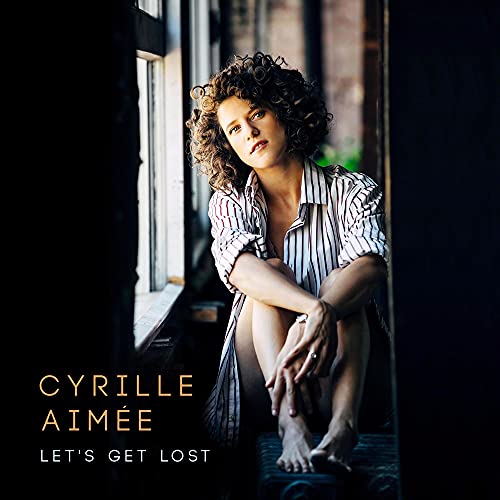 Aimee, Cyrille - Lets Get Lost [CD]