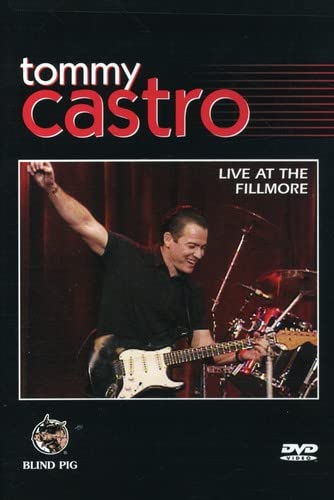 Tommy Castro - Live At The Fillmore [DVD]