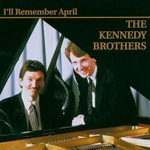 Kennedy Brothers - Ill Remember April [CD]