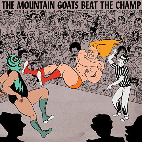 The Mountain Goats - Beat The Champ [CD]