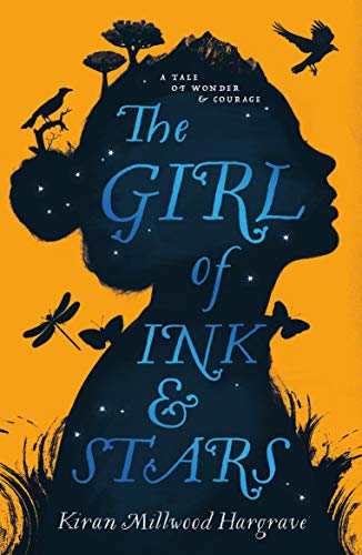 The Girl of Ink & Stars: Winner of the Waterstones Children's Book Prize