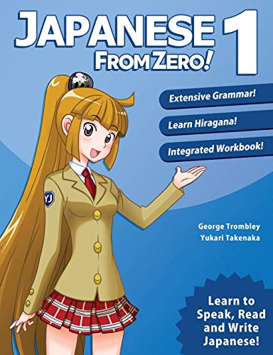 Japanese from Zero! 1: Proven Methods to Learn Japanese with Integrated Workbook and Online Support