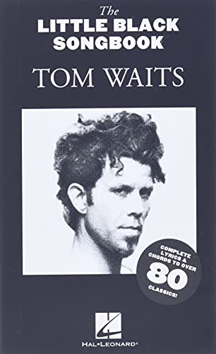 The Little Black Songbook Tom Waits: Chords/Lyrics (Little Black Songbooks)