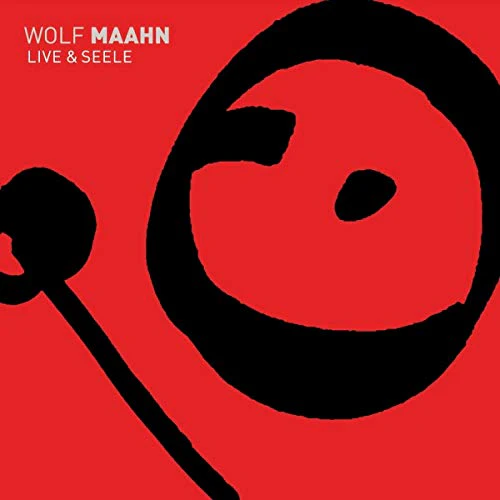 Wolf Maahn - Live Und Seele [CD]