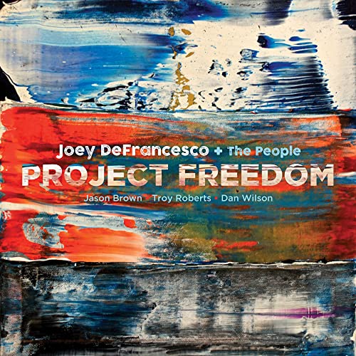 Defrancesco, Joey, Joey Defran - Project Freedom [CD]