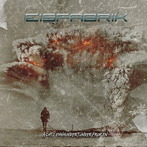 Eisfabrik - Achtzehnhundertunderfroren [CD]