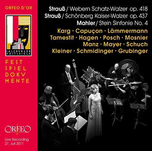 Various - Strauss/Webern: Schatz-Walzer, Op. 418, Strauss/Schoenberg: Kaiser-Walzer, Op. 437, Mahler/Stein: Sinfonie No. 4 [CD]