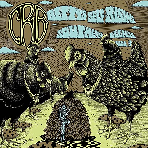 Chris Robinson Brotherhood - Betty's Self-Rising Southern Blends Vol. 3  [VINYL]