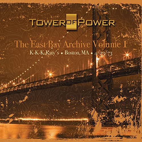 Tower Of Power - The East Bay Archive. Volume I [CD]