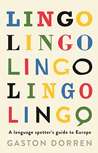 Lingo: A Language Spotter's Guide to Europe