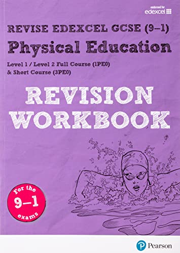 Revise Edexcel GCSE (9-1) Physical Education Revision Workbook: for the 9-1 exams (Revise Edexcel GCSE Physical Education 16): for home learning, 2022 and 2023 assessments and exams