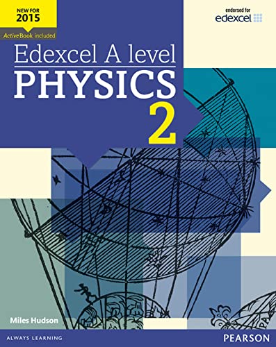 Edexcel A level Physics Student Book 2 + ActiveBook (Edexcel GCE Science 2015)