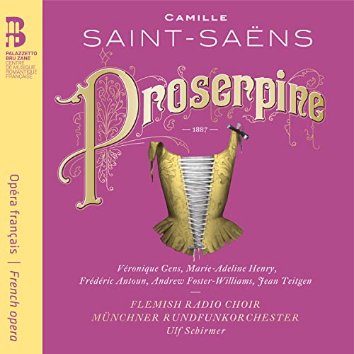 Flemish Radio Choir / Veroniq - Saint-Saens: Proserpine [CD]