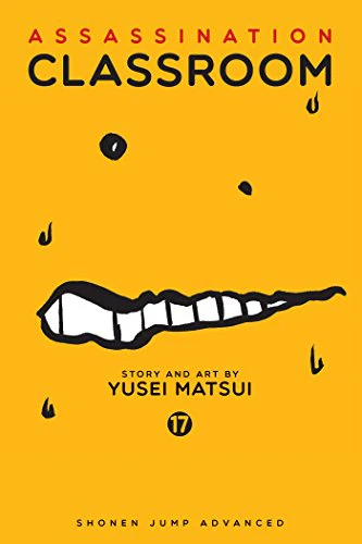 Assassination Classroom, Vol. 17: Volume 17