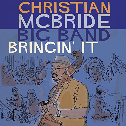 Christian Mcbride Big Band - Bringin It [VINYL]