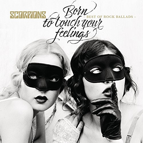 Scorpions - Born To Touch Your Feelings - Best Of Rock Ballads  [VINYL]