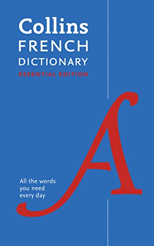 French Essential Dictionary: Bestselling bilingual dictionaries (Collins Essential Dictionaries)