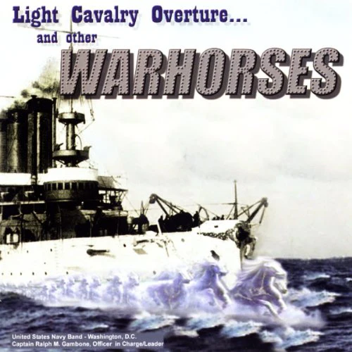 Us Navy Band - LIGHT CAVALRY OVERTURE [CD]