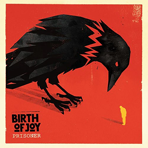 Birth Of Joy - Prisoner [CD]