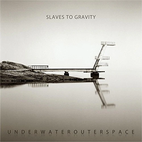 Slaves To Gravity - Underwaterouterspace [CD]