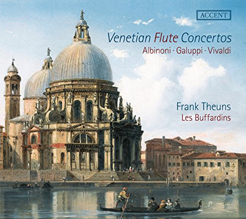 Frank Theuns  Les Buffardins - Antonio Vivaldi/Baldassare Galuppi/Tomaso Albinoni - Venetian Flute Concertos [CD]