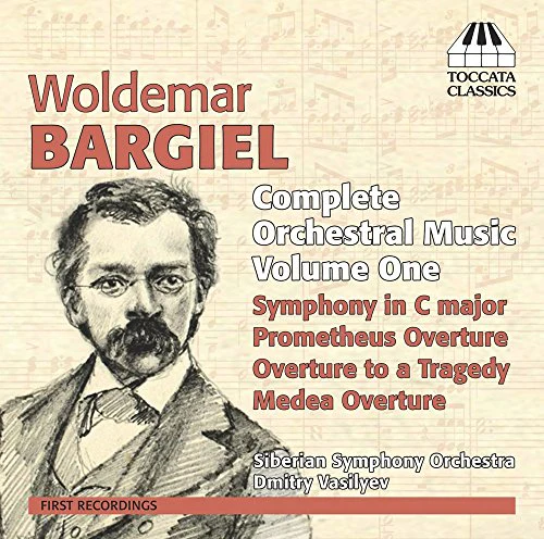 Siberian Sovasilyev - Bargiel: Orchestral Music Vol.1 [CD]