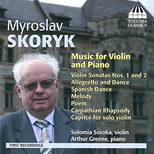 Solomia Sorokaarthur Greene - SKORYK:VIOLIN/PIANO MUSIC [CD]