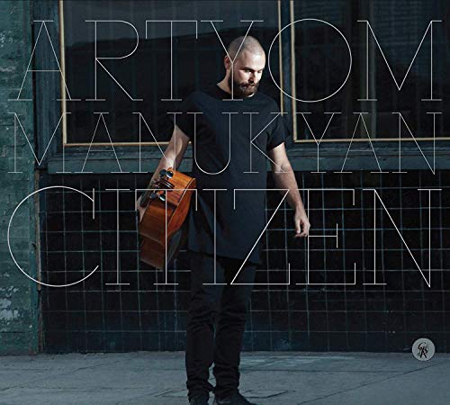 Artyom Manukyan - Citizen [CD]