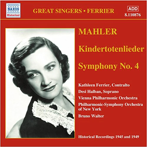 Ferrier - Mahler: Symphony 4, Kindertotenlieder [CD]