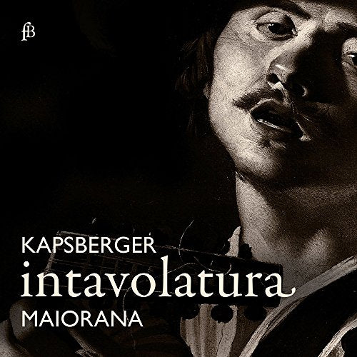 Stefano Maiorana - Giovanni Girolamo Kapsperger: Intavolatura [CD]