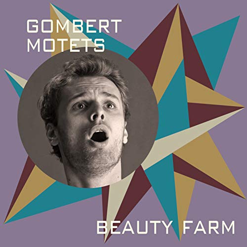 Beauty Farm - Nicolas Gombert: Motets [CD]