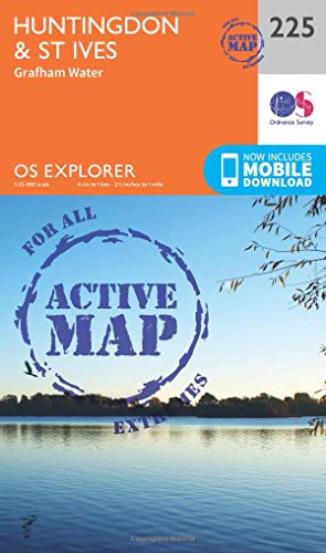 OS Explorer Map Active (225) Huntingdon and St.Ives, Grafham water