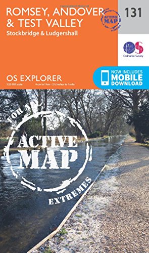 OS Explorer Map Active (131) Romsey, Andover and Test Valley (OS Explorer Active Map)