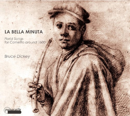 Ippolito/mayone/guami - La Bella Minuta- Florid Songs for Cornetto ca.1600 [CD]