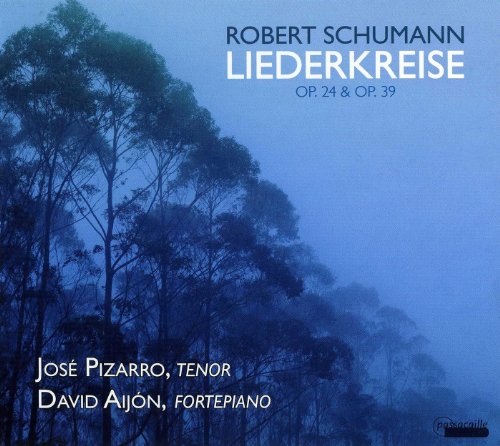 Jose Pizarro - Robert Schumann: Liederkreis op. 24 & op. 29 [CD]