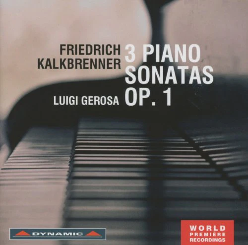Luigi Gerosa - Kalkbrenner: 3 Piano Sonatas Op. 1 [CD]