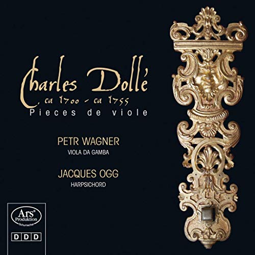Wagner  Petr/ogg  Jacques - Charles Dollé: Works for Viol [CD]