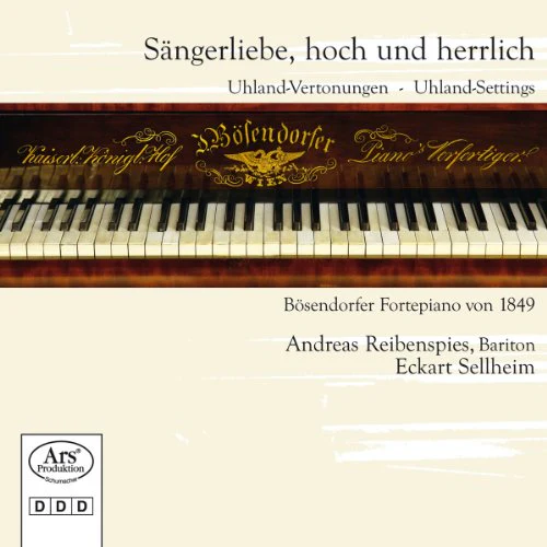 Reibenspies  Andreas/sellheim - Sängerliebe, hoch und herrlich - Uhland Settings [CD]