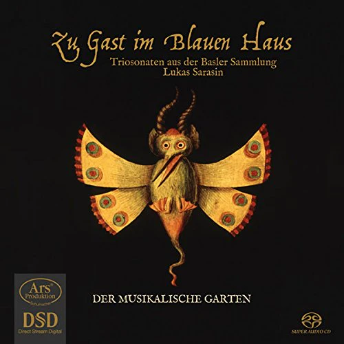 Der Musikalische Garten - Zu Gast im Blauen Haus - Trio sonatas from the Music Ciollection of Lucas Sarasin [CD]