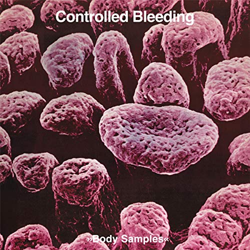 Controlled Bleeding - Body Samples [CD]