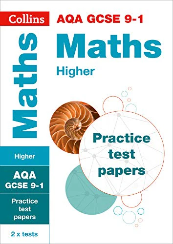 GCSE Maths Higher AQA Practice Test Papers: GCSE Grade 9-1 (Collins GCSE 9-1 Revision)