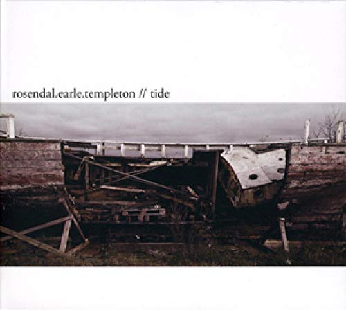 Rosendal/earle/templeton - Tide [CD]