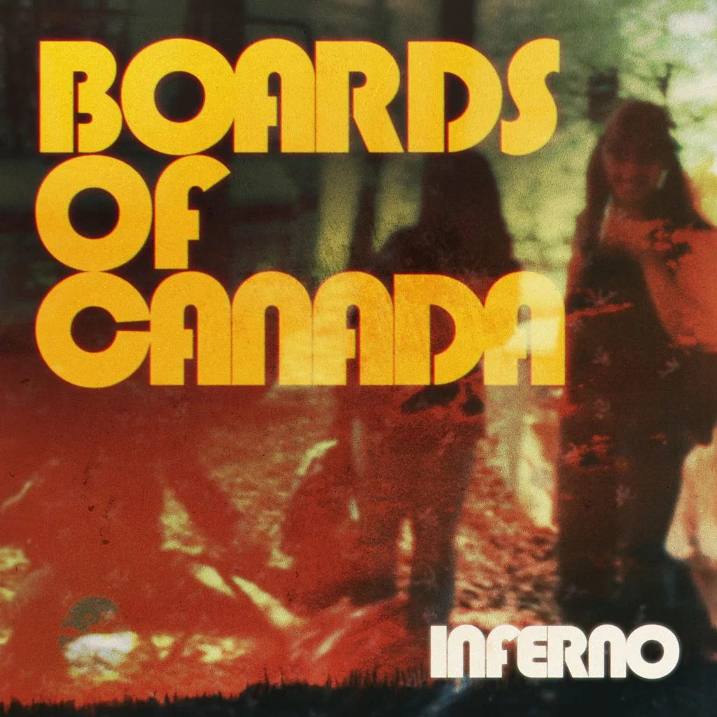 Boards of Canada  - Inferno  [VINYL]