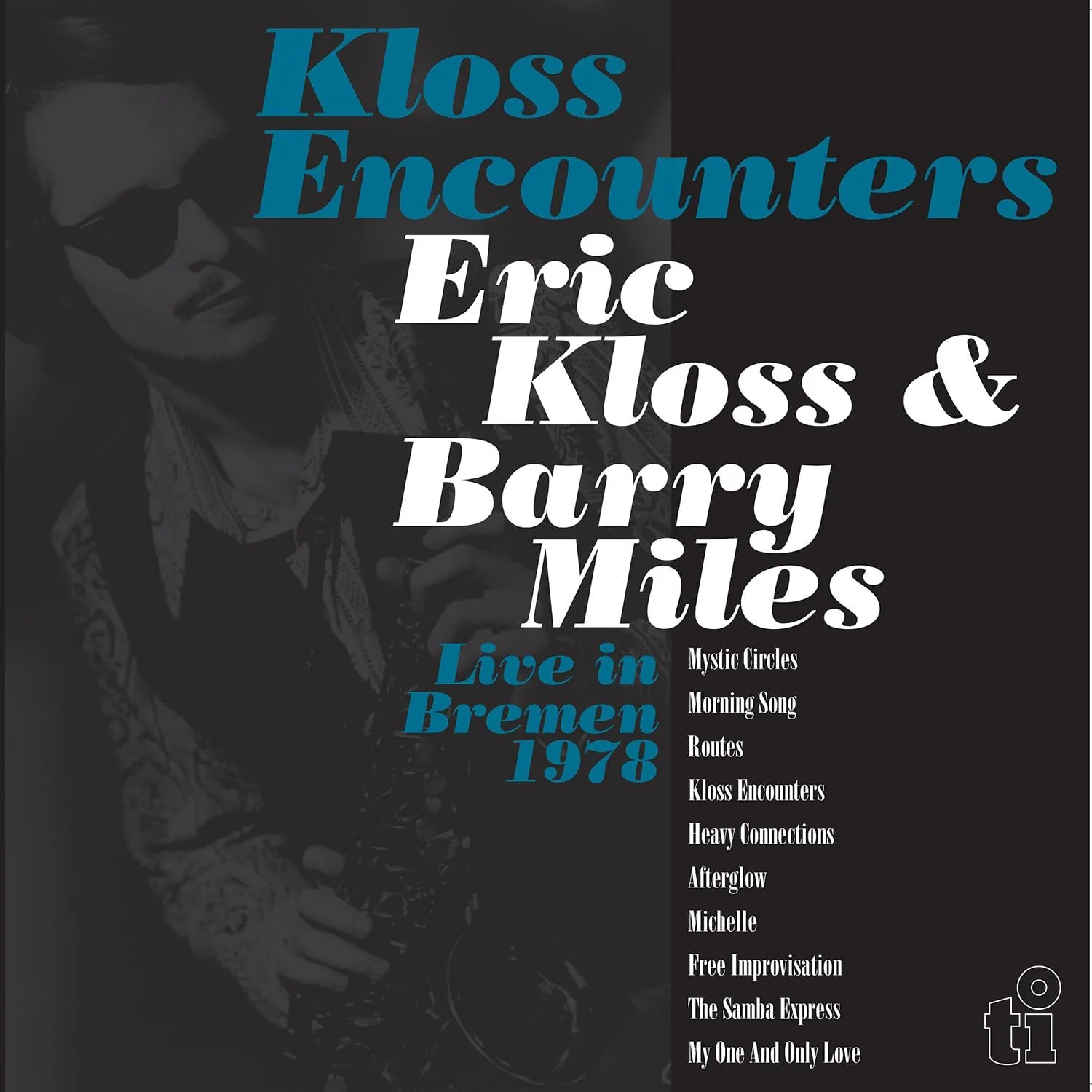 Eric Kloss/Barry Miles  - Kloss Encounters (Bremen '78) [VINYL]