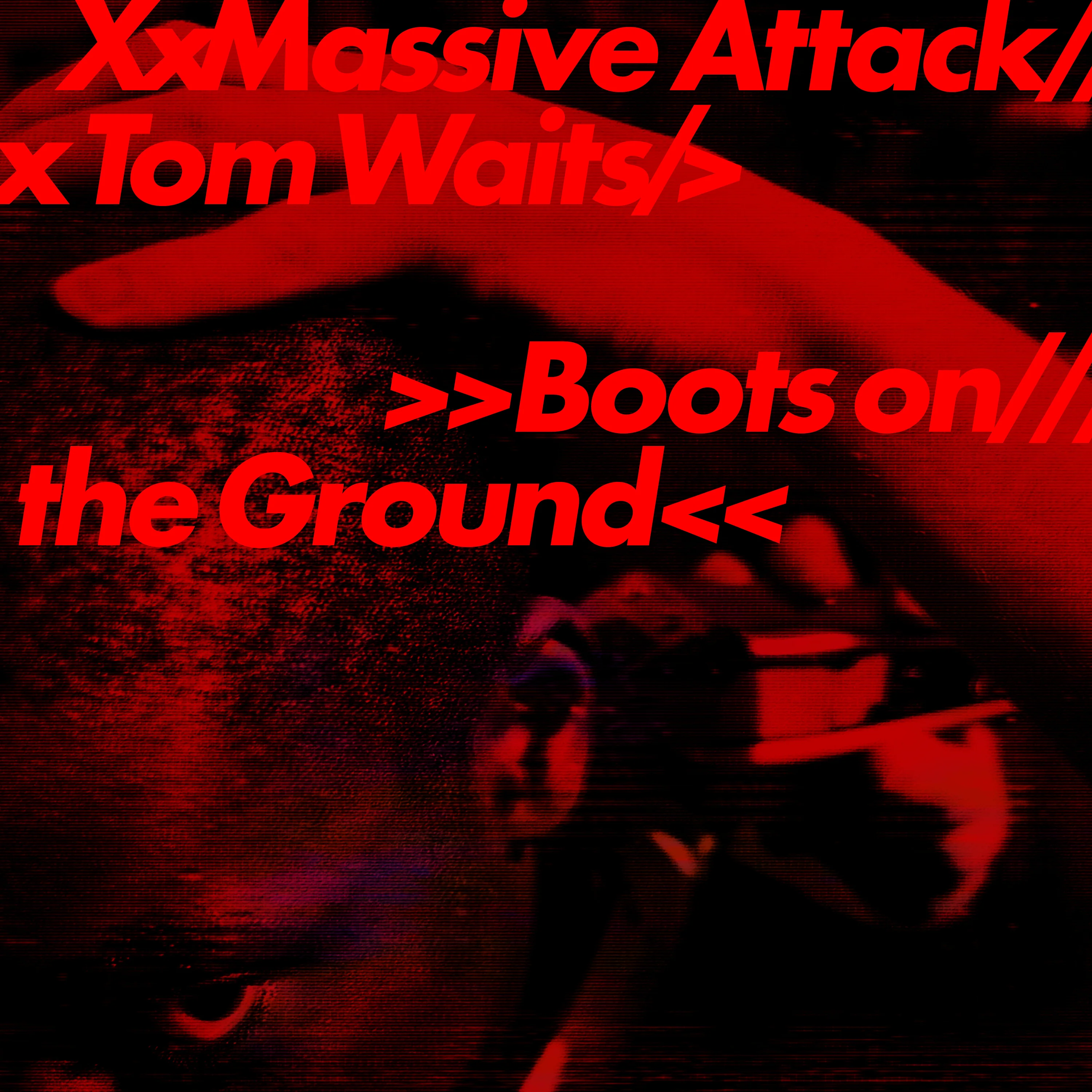 Massive Attack/Tom Waits - Boots on the Ground [VINYL]