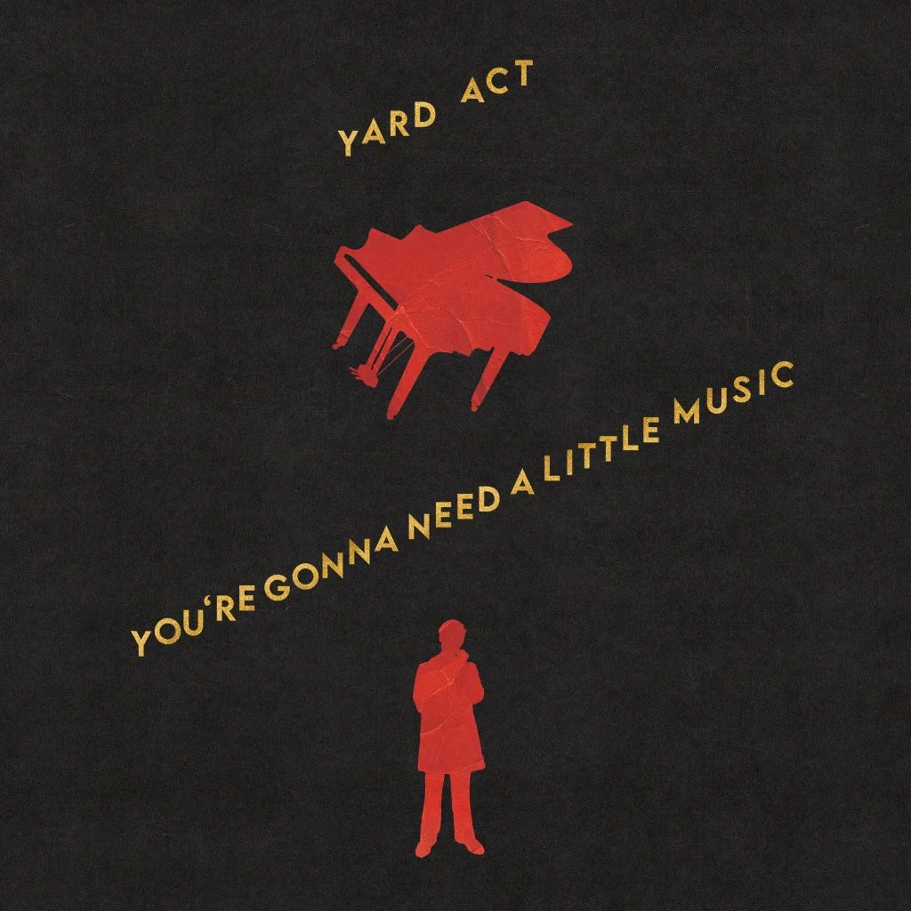 Yard Act - You're Gonna Need A Little Music [CD]